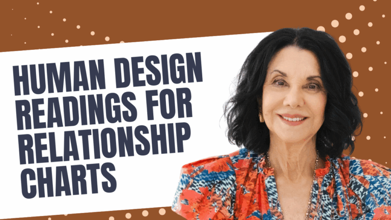 Learn Human Design Readings for Relationship Charts with Dr. Eleanor