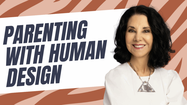 Human Design Parenting: The Proven Way to Raise Emotionally Intelligent Kids