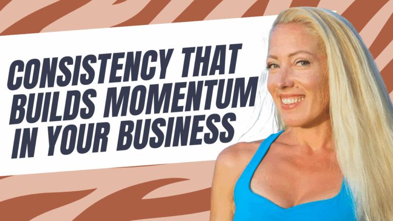Consistency That Builds Momentum in Your Human Design Business